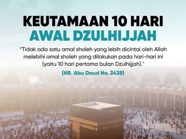 Khutbah Jum’at: Keutamaan Bulan Dzulhijjah