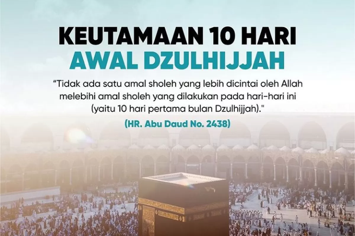 Khutbah Jum’at: Keutamaan Bulan Dzulhijjah