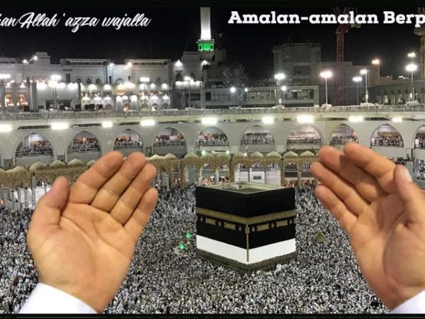 Amalan-amalan Berpahala seperti Haji atau Umrah