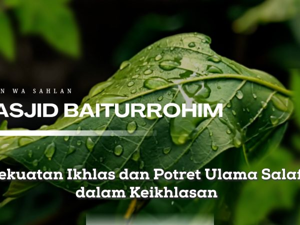 Ikhlas dan Potret Ulama dalam Memahaminya
