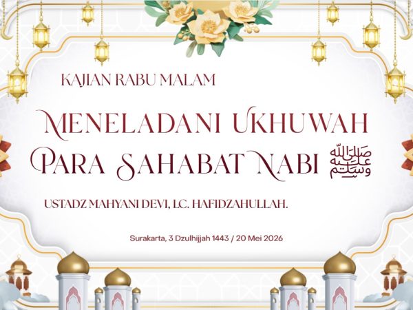 Meneladani Ukhuwah para Sahabat Nabi ﷺ