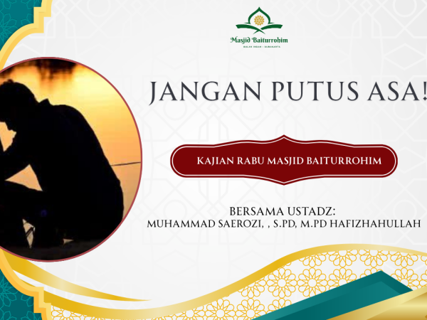 Manhaj Hidup: Jangan Berputus Asa!