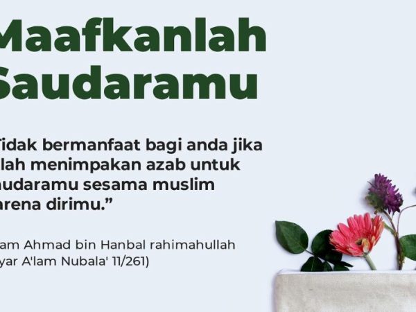Maafkanlah Saudaramu